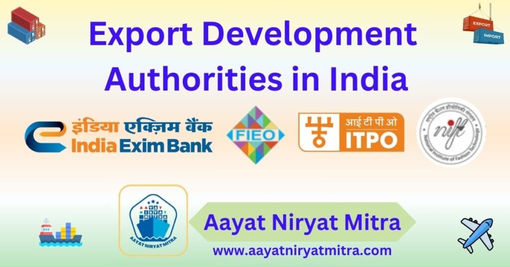 Export Development Authorities: Champions of Indian Exports