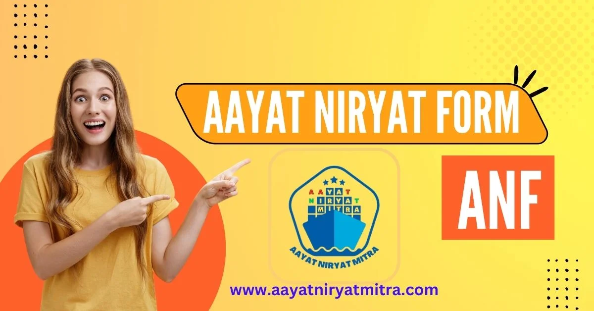 Aayat Niryat Form